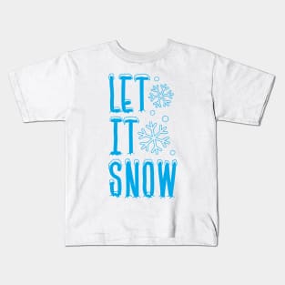 Let it Snow Kids T-Shirt